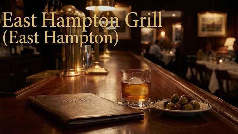 East Hampton Grill — 99 North Main Street, East Hampton, NY 11937