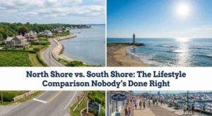 North Shore vs. South Shore: The Lifestyle Comparison Nobody’s Done Right