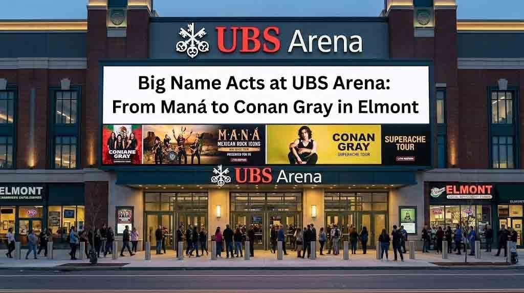 Big Name Acts at UBS Arena: From Maná to Conan Gray in Elmont