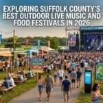 Suffolk County’s Best Outdoor Live Music and Food Festivals in 2026: The Complete North Shore Guide