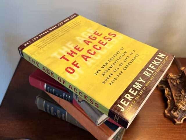 The Age of Access by Jeremy Rifkin — A Review