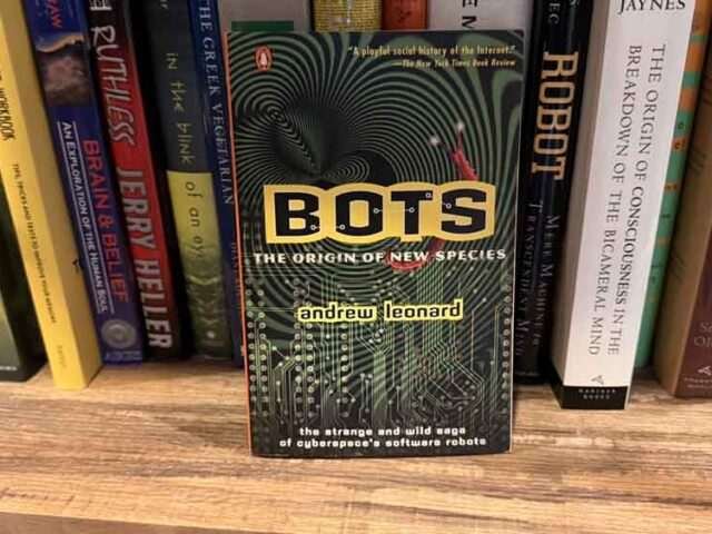 Bots: The Origin of New Species — Andrew Leonard (Book Review)