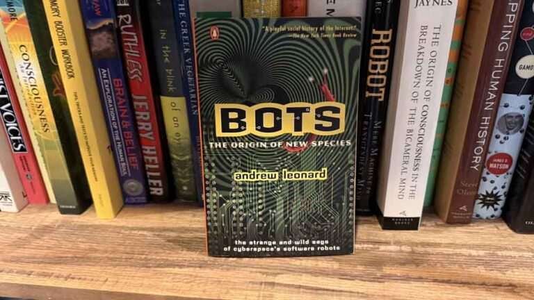 Bots: The Origin of New Species — Andrew Leonard (Book Review)