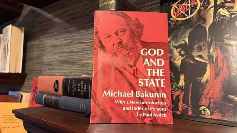 God and the State by Mikhail Bakunin — The Anarchist Who Was Right About Everything Except How to Fix It