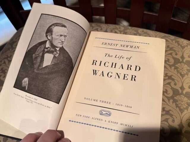 The Life of Wagner by Ernest Newman — Greatness and Monstrousness in the Same Skin
