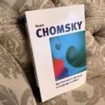 New Horizons in the Study of Language and Mind — Noam Chomsky