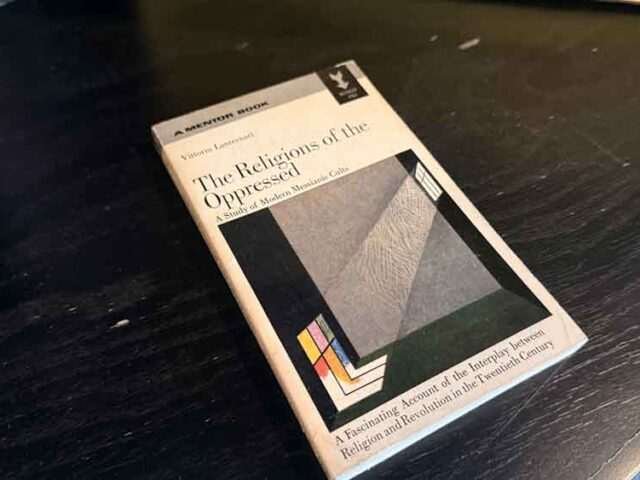 The Religions of the Oppressed by Vittorio Lanternari — When the Powerless Invent Their Own God