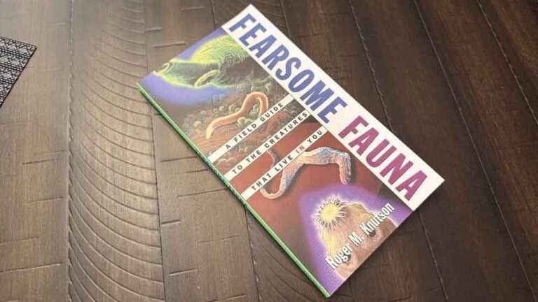 Fearsome Fauna: A Field Guide to the Creatures That Live in You — Roger M. Knutson