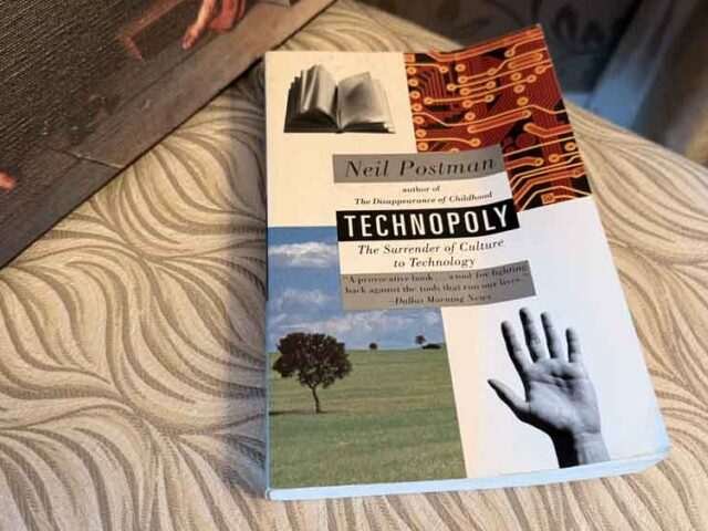 Technopoly by Neil Postman — The Prophet Nobody Wanted to Hear