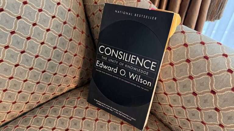 Consilience by E.O. Wilson — The Book He Was Allowed to Write After the One That Got Him Burned