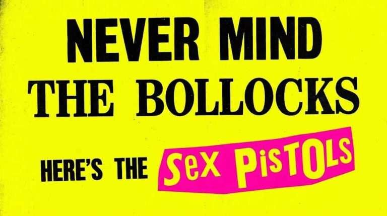 The Sex Pistols – ‘Never Mind the Bollocks, Here’s the Sex Pistols’